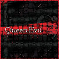 QUE14 -Queen Evil - Queen Evil