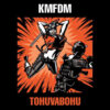 KMF08 -KMFDM - Tohuvabohu