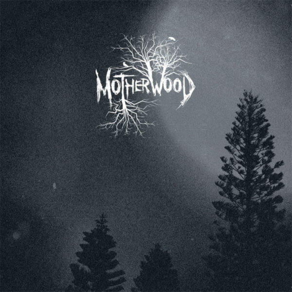 MOT22 -Motherwood - Motherwood