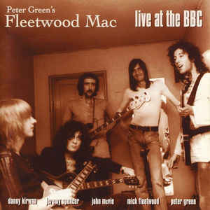 PET02 -Peter Green’s Fleetwood Mac - Live At The BBC