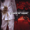 TUN01 - Tunes Of Dawn - Of Tragedies In The Morning & Solutions In The Evening