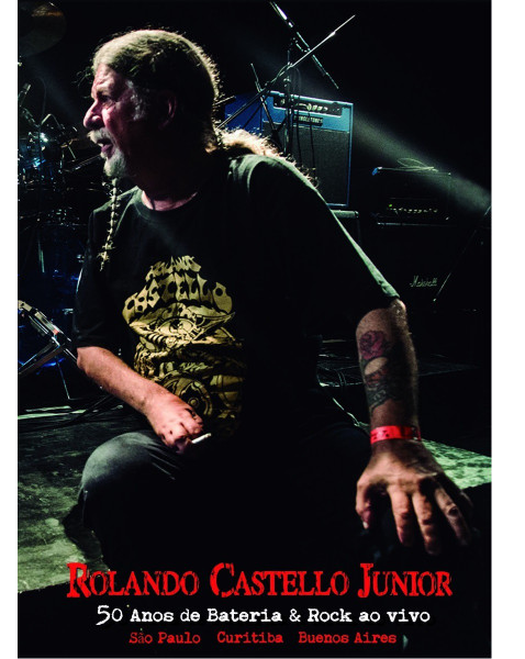 Rolando Castello Junior – 50 Anos De Bateria & Rock Ao Vivo (lacrado)