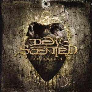 Dew Scented – Incinerate (lacrado)