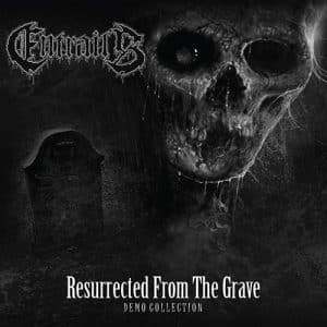 Entrails – Resurrected From The Grave (Demo Collection) (lacrado)