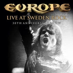 Europe – Live At Sweden Rock - 30th Anniversary Show (lacrado)