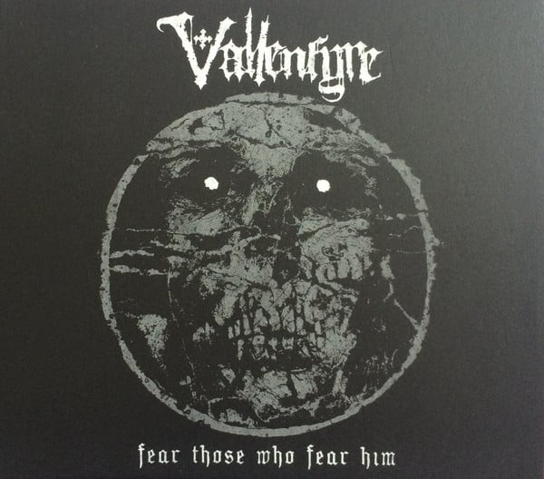 Vallenfyre – Fear Those Who Fear Him (lacrado)